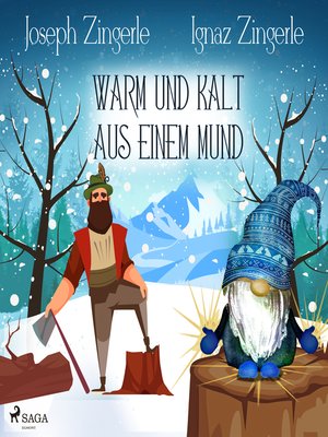 cover image of Warm und kalt aus einem Mund--Ein Märchen aus Tirol